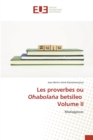 Image for Les proverbes ou Ohabolana betsileo Volume II