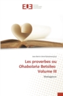 Image for Les proverbes ou Ohabolana Betsileo Volume III