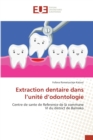 Image for Extraction dentaire dans l&#39;unite d&#39;odontologie