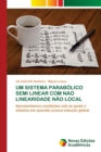 Image for Um Sistema Parabolico Semi Linear Com Nao Linearidade Nao Local