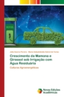 Image for Crescimento da Mamona e Girassol sob Irrigacao com Agua Residuaria