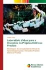 Image for Laboratorio Virtual para a Disciplina de Projetos Eletricos Prediais