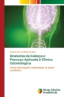 Image for Anatomia da Cabeca e Pescoco Aplicada a Clinica Odontologica