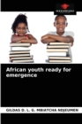 Image for African youth ready for emergence