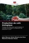 Image for Production de cafe biologique