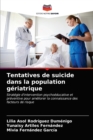 Image for Tentatives de suicide dans la population geriatrique