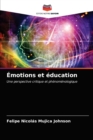 Image for Emotions et education
