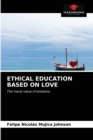 Image for Ethical Education Based on Love