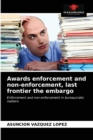 Image for Awards enforcement and non-enforcement, last frontier the embargo