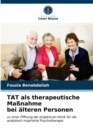 Image for TAT als therapeutische Maßnahme bei alteren Personen