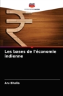 Image for Les bases de l&#39;economie indienne