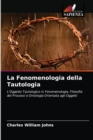 Image for La Fenomenologia della Tautologia