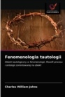 Image for Fenomenologia tautologii