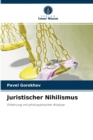 Image for Juristischer Nihilismus