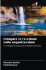 Image for Indagare la relazione nelle organizzazioni