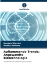 Image for Aufkommende Trends : Angewandte Biotechnologie