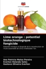 Image for Lime orange : potentiel biotechnologique fongicide