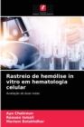Image for Rastreio de hemolise in vitro em hematologia celular