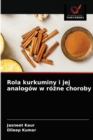 Image for Rola kurkuminy i jej analogow w rozne choroby