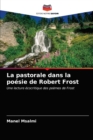 Image for La pastorale dans la poesie de Robert Frost