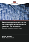 Image for Etude de genotoxicite in vitro du pericarde bovin produit localement