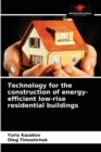 Image for Technology for the construction of energy-efficient low-rise residential buildings