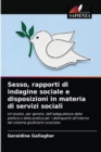 Image for Sesso, rapporti di indagine sociale e disposizioni in materia di servizi sociali