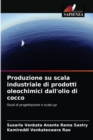 Image for Produzione su scala industriale di prodotti oleochimici dall&#39;olio di cocco