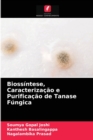 Image for Biossintese, Caracterizacao e Purificacao de Tanase Fungica