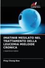 Image for Imatinib Mesilato Nel Trattamento Della Leucemia Mieloide Cronica