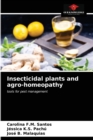Image for Insecticidal plants and agro-homeopathy