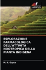 Image for Esplorazione Farmacologica Dell&#39;attivita Nootropica Della Pianta Indigena