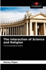 Image for The Interaction of Science and Religion