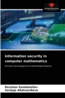 Image for Information security in computer mathematics