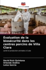 Image for Evaluation de la biosecurite dans les centres porcins de Villa Clara