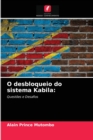 Image for O desbloqueio do sistema Kabila