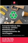 Image for Caracteristicas dos residuos solidos domesticos e comportamento de reciclagem