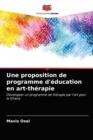 Image for Une proposition de programme d&#39;education en art-therapie