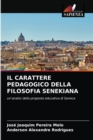 Image for Il Carattere Pedagogico Della Filosofia Senekiana