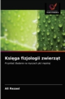 Image for Ksiega fizjologii zwierzat