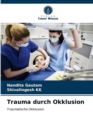 Image for Trauma durch Okklusion