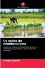 Image for Os males do neoliberalismo