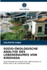 Image for Sozio-Okologische Analyse Des Lebensraumes Von Kinshasa