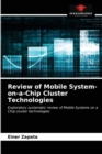 Image for Review of Mobile System-on-a-Chip Cluster Technologies