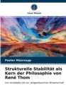 Image for Strukturelle Stabilitat als Kern der Philosophie von Rene Thom