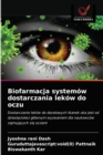 Image for Biofarmacja systemow dostarczania lekow do oczu