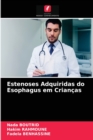 Image for Estenoses Adquiridas do Esophagus em Criancas