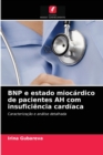 Image for BNP e estado miocardico de pacientes AH com insuficiencia cardiaca