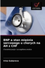 Image for BNP a stan miesnia sercowego u chorych na AH z CHF