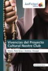 Image for Vivencias del Proyecto Cultural Nostre Club
